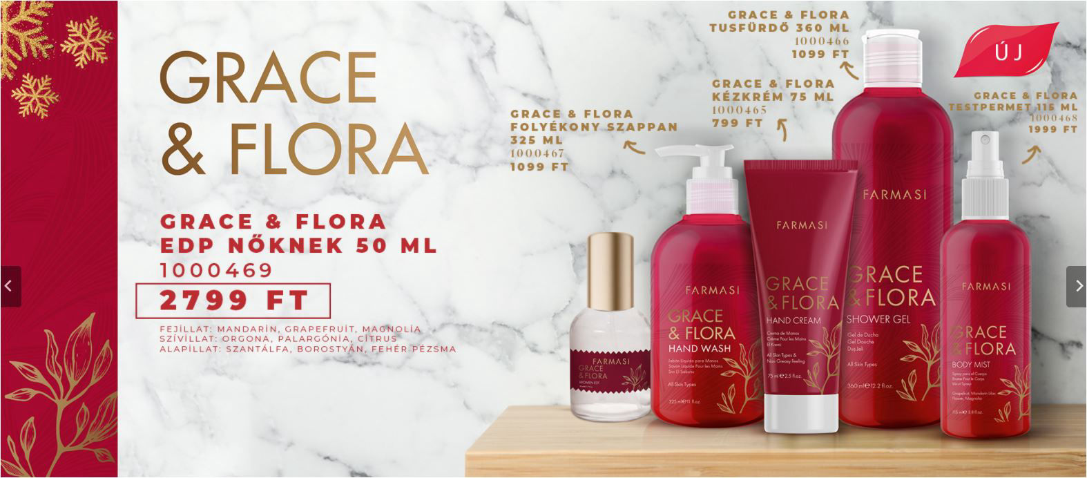 👉🔶 Farmasi - Grace & Flora EDP nőknek 50 ml, 👉🔶 Farmasi - Grace & Flora folyékony szappan 325 ml, 👉🔶 Farmasi - Grace & Flora tusfürdő 360 ml, 👉🔶 Farmasi - Grace & Flora kézkrém 75 ml, 👉🔶 Farmasi - Grace & Flora testpermet 115 ml